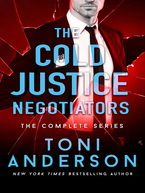 Title details for The Cold Justice Negotiators by Toni Anderson - Wait list
